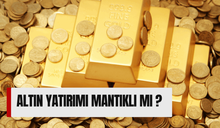 Altın Yatırımı: Yükselen Altın Fiyatlarında Dikkat Edilmesi Gerekenler